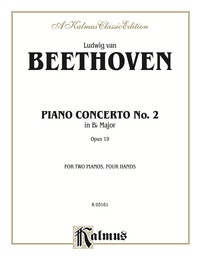 Cover image: Piano Concerto No. 2 in B-flat, Opus 19: Piano Duo/Duet (2 Pianos, 4 Hands) 1st edition 9780769290799
