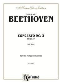 Cover image: Piano Concerto No. 3 in C Minor, Opus 37: Piano Duo/Duet (2 Pianos, 4 Hands) 1st edition 9780769240374