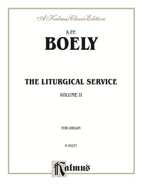 Cover image: Liturgical Service, Volume II: For Organ 1st edition 9780769280417