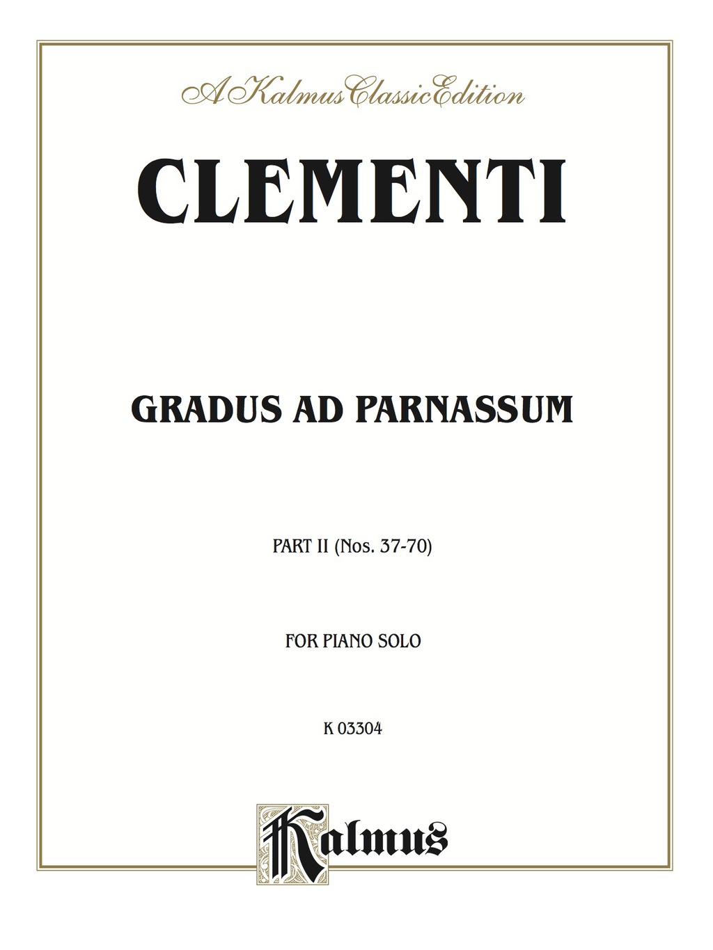Gradus ad Parnassum, Volume II: For Piano 1st Edition