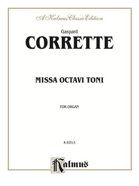Cover image: Missa Octavi Toni: Organ Solo 1st edition 9780769270210