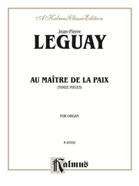 Cover image: Au Maitre De La Paix: Organ Solo 1st edition 9780757922381
