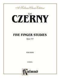Cover image: Five Finger Studies, Opus 777: For Piano 1st edition 9780769278742