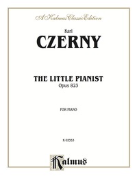 Cover image: Little Pianist, Opus 823: For Intermediate to Advanced Piano 1st edition 9780769240480