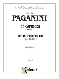 Cover image: Fourteen Caprices, Opus 1 and Moto Perpetuo, Opus 11, No. 6 (unaccompanied): For Clarinet 1st edition 9780769266442