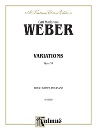 Cover image: Variations, Opus 33: For B-flat Clarinet Solo 1st edition 9780769297866
