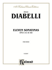 Cover image: Eleven Sonatinas, Opus 151 and 168: For Piano 1st edition 9780769240565