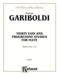 Cover image: Thirty Easy and Progressive Studies, Volume I (Nos. 1-15): For Flute 1st edition 9780769257556