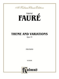 Cover image: Theme and Variations, Opus 73: For Piano Solo 1st edition 9780757904370