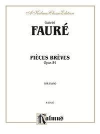 Cover image: Pieces Breves, Opus 84: For Piano Solo 1st edition 9780769241494