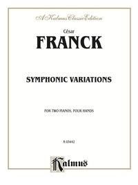 Cover image: Symphonic Variations: Piano Duo/Duet (2 Pianos, 4 Hands) 1st edition 9780757914270