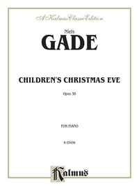 Cover image: Children's Christmas Eve: For Piano Solo 1st edition 9780757923661