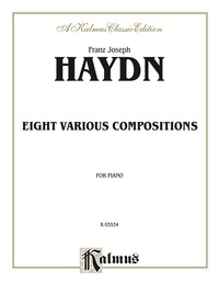 Cover image: Eight Various Compositions: For Intermediate to Advanced Piano 1st edition 9780769241432