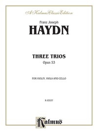 Cover image: Three Trios, Opus 53: For Violin, Viola and Cello 1st edition 9780757905018
