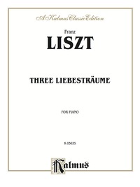 Cover image: Liebestraeume: For Advanced Piano Solo 1st edition 9780757915611