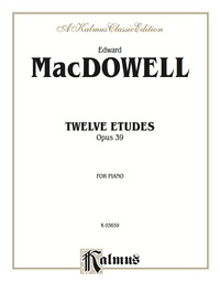 Cover image: Twelve Etudes, Op. 39: For Advanced Piano 1st edition 9780769291062