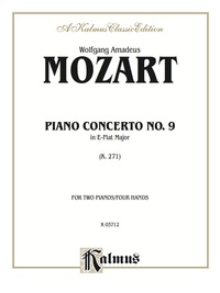 Cover image: Piano Concerto No. 9 in E-flat Major, K. 271: For Advanced Piano Duet (2 Pianos, 4 Hands) 1st edition 9780769262727