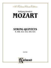 Cover image: String Quintets, K. 406, 515, 516, 593, 614: For Two Violins, Two Violas and Cello 1st edition 9780769283050