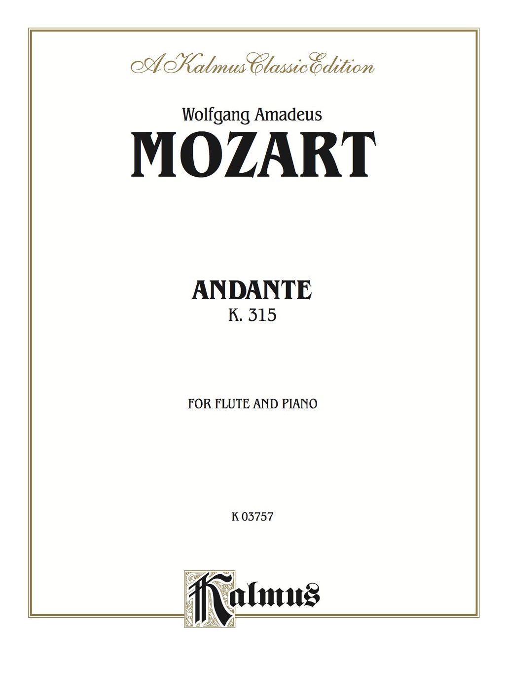 Andante for Flute K. 315 (C Major) (Orch.): For Flute Solo - 1st Edition (eBook)