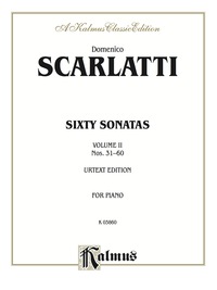 Cover image: Sixty Sonatas, Volume II, Nos. 31-60 (Urtext Edition): For Piano 1st edition 9780757918568