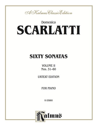 Cover image: Sixty Sonatas, Volume II, Nos. 31-60 (Urtext Edition): For Piano 1st edition 9780757918568