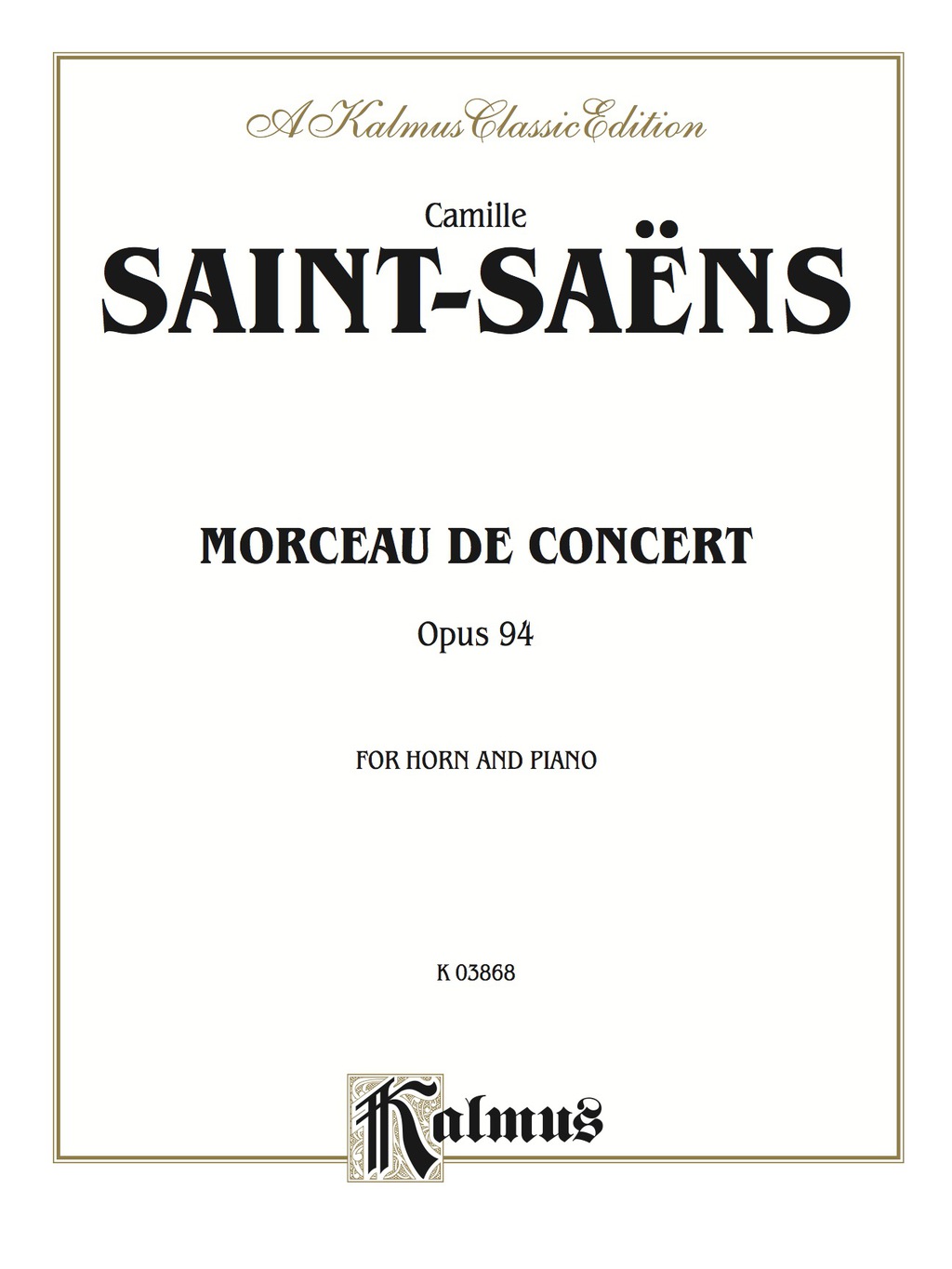 Morceau de Concert Opus 94: For Horn and Piano - 1st Edition (eBook)