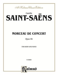 Cover image: Morceau de Concert, Opus 94: For Horn and Piano 1st edition 9780757937071