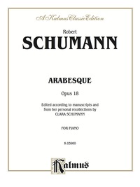 Cover image: Arabesque, Op. 18: Intermediate to Advanced Piano Solo 1st edition 9780769276342