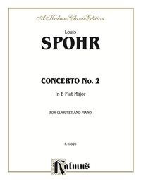 Cover image: Concerto No. 2, Opus 57 (Orch.): For B-flat Clarinet Solo 1st edition 9780769292144