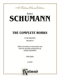 Cover image: Complete Works, Volume IV: For Piano 1st edition 9780769241210