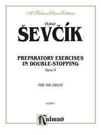 Cover image: Prepertory Exercises in Double Stopping, Opus 9: For Violin 1st edition 9780769273181