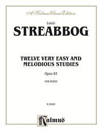 Cover image: Twelve Very Easy and Melodious Studies, Opus 63: For Piano 1st edition 9780769293905