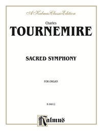 Cover image: Sacred Symphony: Organ Solo 1st edition 9780769293912