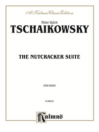 Cover image: The Nutcracker Suite: For Piano Solo 1st edition 9780769214214
