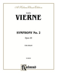 Cover image: Symphony No. 2, Opus 20: Organ Solo 1st edition 9780769242781
