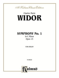 Cover image: Symphony No. 1 in C Minor, Opus 13: Organ Solo 1st edition 9780769242774