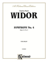 Cover image: Symphony No. 4 in F Minor, Opus 13: Organ Solo 1st edition 9780769242750