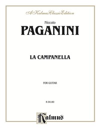 Cover image: La Campanella: Classical Guitar Solo 1st edition 9780769213330