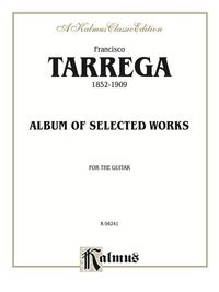 Cover image: Album of Selected Works: Classical Guitar Folio 1st edition 9780769213064