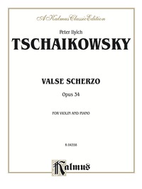 Cover image: Valse Scherzo, Opus 34 (Urtext Edition): For Violin and Piano 1st edition 9780769295060