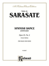 Cover image: Spanish Dance, Opus 23, No. 2 (Zapateado): For Violin and Piano 1st edition 9780769295053
