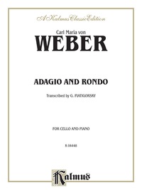 Cover image: Adagio and Rondo : For Cello and Piano 1st edition 9780757908057