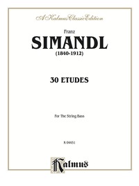 Cover image: Thirty Etudes for String Bass 1st edition 9780769251998