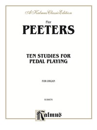 Cover image: Ten Studies for Pedal Playing: For Organ 1st edition 9780769243290