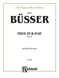 Cover image: Piece in B-flat, Opus 22: For Oboe Solo 1st edition 9780757912139