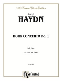 Cover image: Horn Concerto No. 1 in D Major: For Horn and Piano 1st edition 9780769260440