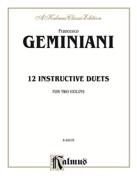 Cover image: Twelve Instructive Duets: For Two Violins 1st edition 9780769286860