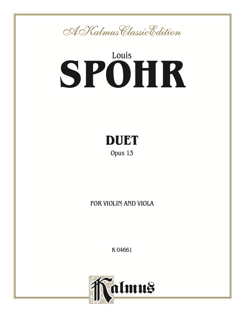 Duet, Opus 13 : For Violin and Viola 1st Edition