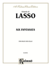 Cover image: Six Fantasies : For Violin and Cello 1st edition 9780769293943