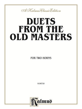 Cover image: Duets from the Old Masters for Two Horns (from Schubert, Telemann, Turraschmiedt, and others): For Two French Horns 1st edition 9780757928727
